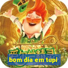 bom dia em tupi